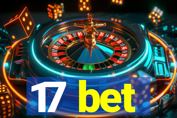 17 bet